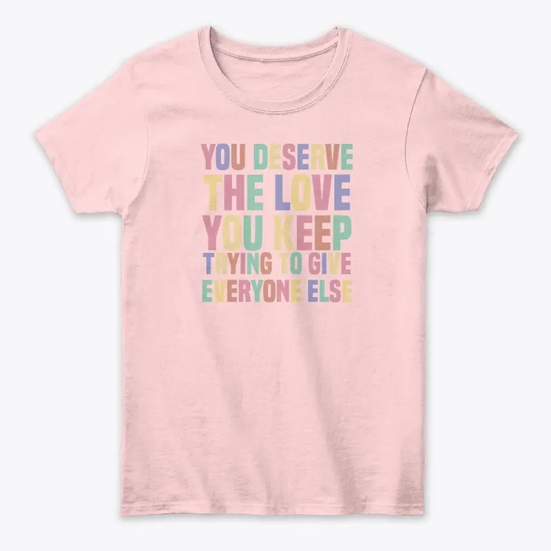 Self Love shirt for Women